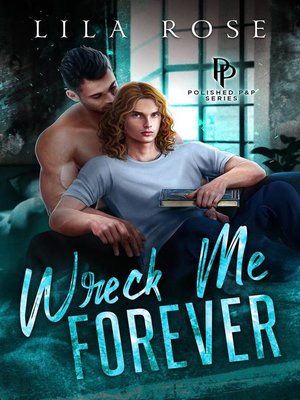 cover image of Wreck Me Forever